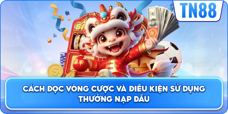 Cổng Quyết Định Trước Khi Nhận Thưởng Nạp Lần Đầu