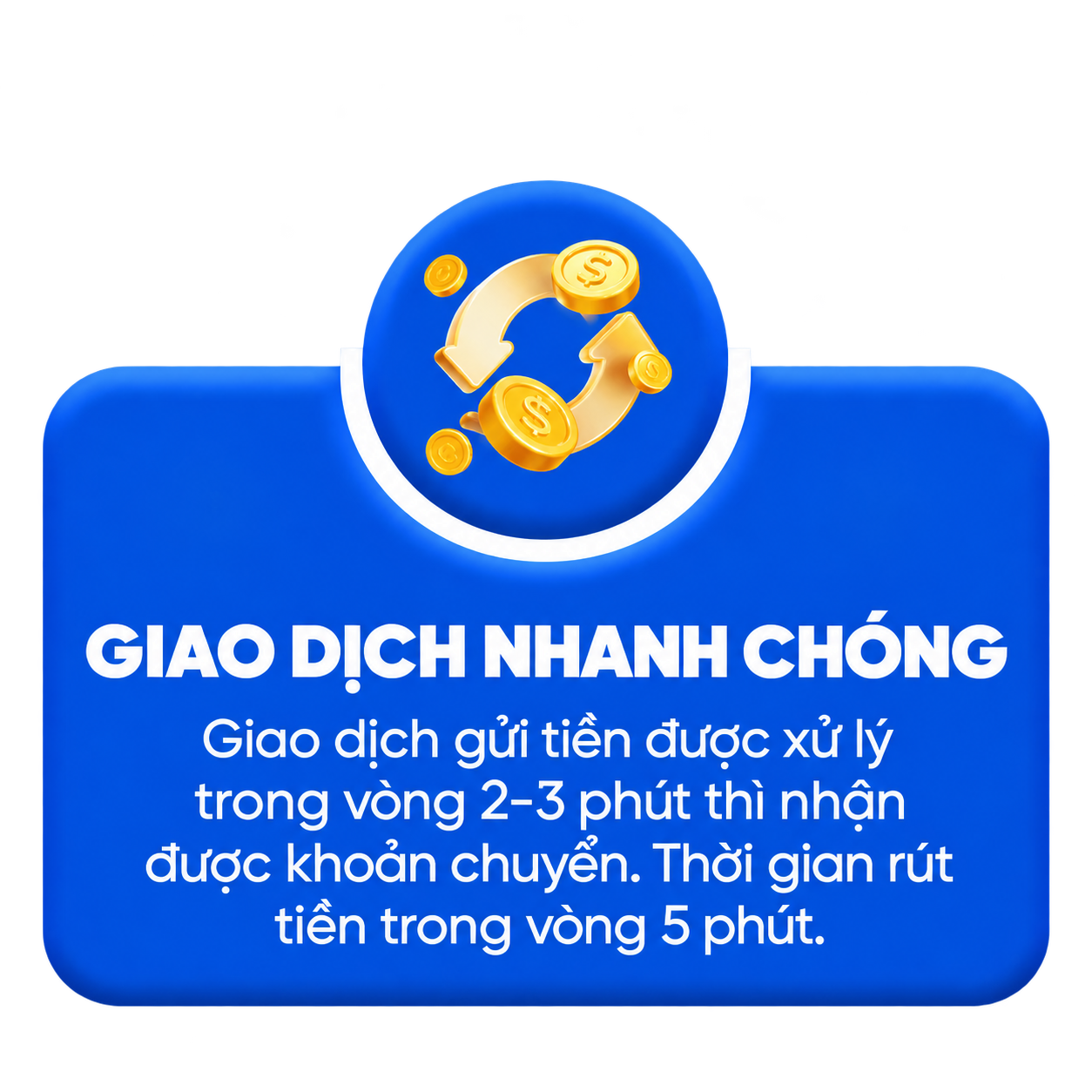 Giao Dịch Nhanh Chóng